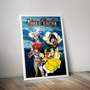 May include: A framed poster featuring the title "Tales of Eternia" above a group of anime characters. The characters are in various poses, with vibrant colors and detailed outfits. The background is a blue, water-like design.