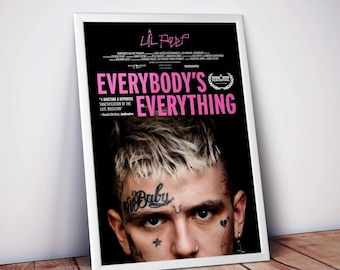 May include: A framed poster for the film "Everybody's Everything" featuring the late musician Lil Peep. The poster has a black background with pink text and a close-up of Lil Peep's face, showcasing his tattoos and hairstyle.