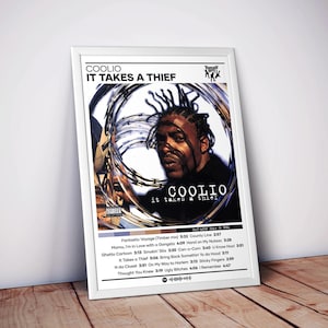 May include: A framed poster featuring Coolio's album "It Takes a Thief." The album art shows Coolio's portrait within a barbed wire design. The poster includes the album title, tracklist, and release date.