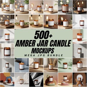 May include: A collection of amber jar candle mockups. The candles are in various settings, with a lit flame and a blank white label. The text "500+ Amber Jar Candle Mockups Mega JPG Bundle" is displayed in the center.