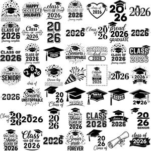 May include: A selection of black and white graduation-themed graphics. Designs include mortarboards, the year 2026, and phrases such as "Class of 2026," "Seniors Unstoppable," and "Proud to be a Senior!"