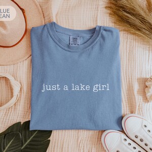 Comfort Colors® Just A Lake Girl Shirt, Cute Summer Graphic Tee, Water Life Quote Shirts, Boating Babe Gift For Women image 8