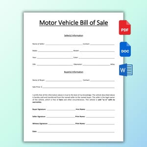 May include: A white Motor Vehicle Bill of Sale document with fillable fields for seller and buyer information. Includes sections for vehicle details and a certification statement. PDF, DOC, and W file icons are on the right.