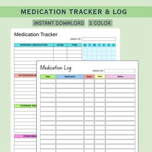 May include: A printable medication tracker and log with the text "MEDICATION TRACKER & LOG" at the top. The design includes sections for morning, afternoon, evening, and other medications, with space to record doses, times, and notes. The words "INSTANT DOWNLOAD" and "2 COLOR" are also visible.