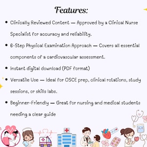 May include: A digital download graphic with the word "Features" at the top. The bullet points describe the content as clinically reviewed, a 6-step physical examination approach, and an instant digital download in PDF format. The graphic is beginner-friendly.