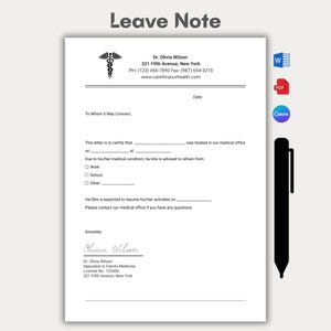 May include: A white medical leave note with the text "Leave Note" at the top. The note includes a doctor's contact information, a section to certify medical treatment, and a space for a signature. A black pen graphic is on the right.