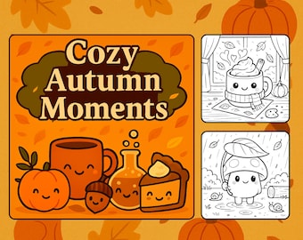May include: An orange and brown illustration with the text "Cozy Autumn Moments." The image features cartoon drawings of a pumpkin, mug, acorn, beaker, and pie. Additional drawings include a mug with whipped cream, and a mushroom character.