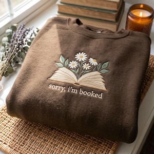 Sudadera bordada con la frase "Lo siento, estoy ocupada", camiseta para amantes de los libros y la lectura para mujer.