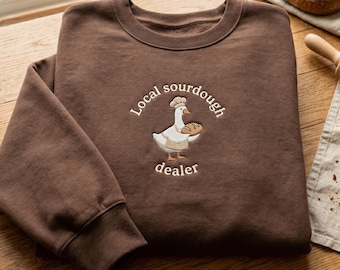 Embroidered Sourdough Goose Sweatshirt – Baking Lover Gift