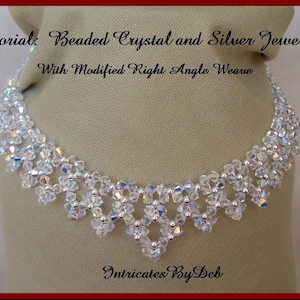 Tutorial Beaded Modified Right Angle Weave Drop Necklace, Earrings & Bracelet Jewelry in Crystal and Silver Bicone Beading Pattern image 1