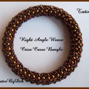 May include: A brown and gold beaded bangle bracelet made with a right angle weave. The bracelet is called a "Criss Cross Bangle" and the image includes the text "Tutorial".