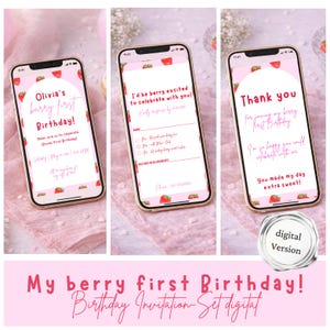 May include: A digital birthday invitation set featuring three smartphones displaying different invitation screens. The invitations have a pink background with strawberry accents and the text "Olivia's berry first Birthday!" The set includes a thank you card.