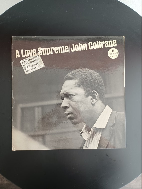 米LP John Coltrane A Love Supreme (- Van Gelder) AS77 IMPULSE /00400 John Coltrane A Love Supreme LP Impulse AS-77 Stereo Van