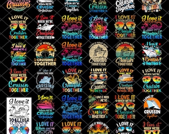 Lot J'adore quand nous naviguons ensemble au format PNG, Croisière png, Conception de t-shirt de croisière Png, Conception de chemises pour vacances en famille Png, Vacances entre amis