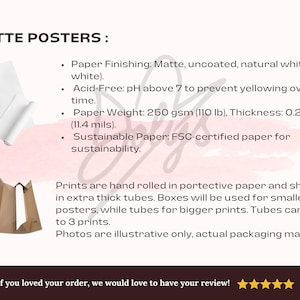 May include: Matte posters featuring natural white, acid-free paper with a 250 gsm weight and 0.29 mm thickness. The FSC-certified paper is uncoated. The visual includes a rolled paper sheet, a cardboard tube, and a protective cardboard box.
