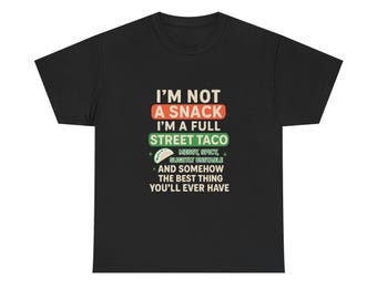 Chemise tacos de rue drôle, t-shirt humour gourmet, cadeau pour amateur de cuisine mexicaine