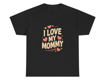 I Love My Mommy Shirt, Kids Family Tee, Mother's Day Gift
