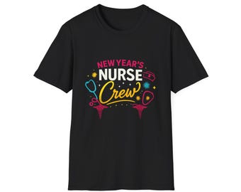 New Year Nurse Crew Graphic T-Shirt
