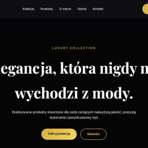 Op de afbeelding: Een website landingspagina met een zwarte achtergrond en gouden accenten. De tekst luidt ELITE, LUXURY COLLECTION, Elegancja, która nigdy nie wychodzi z mody, Ekskluzywne produkty stworzone dla osób ceniących najwyższą jakość, precyzję wykonania i ponadczasowy styl.