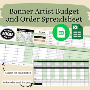 May include: A spreadsheet titled "Banner Artist Budget and Order Spreadsheet" with a calendar for January 2026. The spreadsheet includes sections for income, expenses, and order details. The text "YOUR LOGO HERE" is visible.