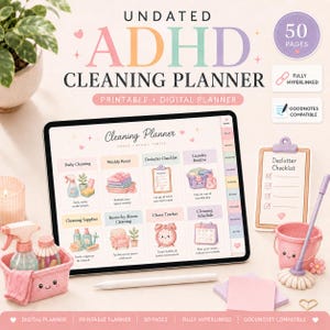 Op de afbeelding: Een ongedateerde ADHD-schoonmaakplanner op een tabletscherm, met pastelkleurige secties voor dagelijkse schoonmaak, wekelijkse resets, opruimchecklists en taaktrackers. De interface bevat tabbladen voor navigatie en schattige illustraties.