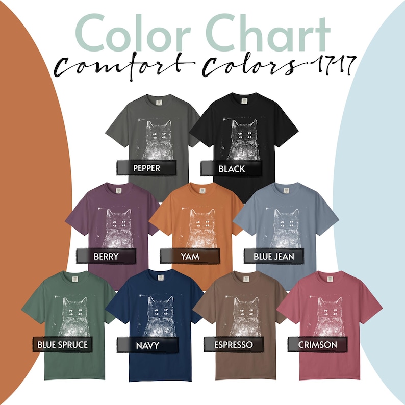 May include: A colour chart for Comfort Colors 1717 t-shirts featuring a white graphic of a four-eyed cat. The shirt colours include pepper, black, berry, yam, blue jean, blue spruce, navy, espresso, and crimson, each labelled with its respective name.