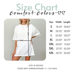 May include: White Comfort Colors t-shirt with a size chart. The chart lists sizes S to 4XL, with width and length measurements in inches. The text at the top says "Size Chart Comfort Colors 1717".