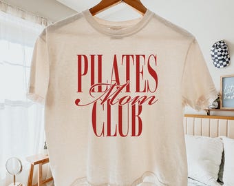 Pilates Moms Club Cropped Shirt,  Pilates Mom Crop Top, Retro Pilates Lover Gift, Mom Workout Tee, Cute Gym Shirt Women, Funny Pilates Tee