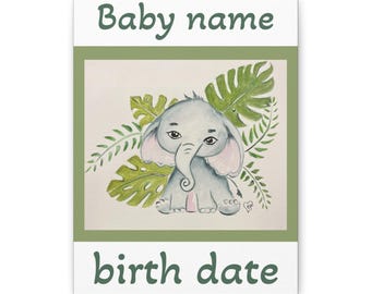 May include: Canvas art print featuring a watercolor illustration of a baby elephant with large ears, surrounded by green tropical leaves. The text "Baby name" and "birth date" are printed in green on the top and bottom.