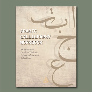 Thuluth Arabic Calligraphy Workbook – Digital Download with Practice Sheets, Reflection Prompts & Guidance for Beginners