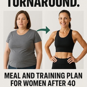 Może przedstawiać: Obraz przedstawiający metamorfozę kobiety przed i po. Tekst brzmi: „THIS IS YOUR TURNAROUND.” Poniżej napis „MEAL AND TRAINING PLAN FOR WOMEN AFTER 40.” Wypunktowania obejmują „Fill the form” i „Personalized PDF in ~10 min.”