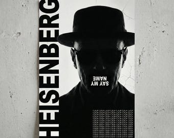 Breaking Bad Wall Art Heisenberg Poster, Say My Name Print, Walter White Inspired Art, TV Series Decor, Gift for Breaking Bad Fans