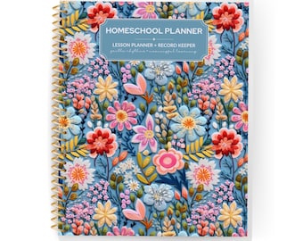 May include: A spiral-bound homeschool planner with a blue cover featuring a repeating pattern of colourful flowers in shades of red, pink, yellow, and light blue. The centre label reads HOMESCHOOL PLANNER, LESSON PLANNER + RECORD KEEPER.