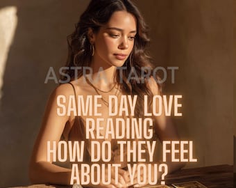 Same Day Love Reading – How Do They Feel About You?