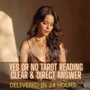 May include: A woman with long brown hair and gold necklaces is looking at tarot cards. The image includes the text "YES OR NO TAROT READING CLEAR & DIRECT ANSWER DELIVERED IN 24 HOURS". The background is a warm, neutral colour.