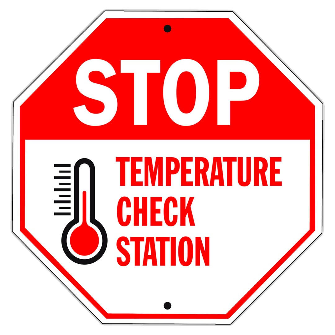 Temp Sign Example Stop Temperature Check Station Sign | Body Temp Required, Social ...
