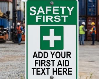Safety First Aid Personalized Aluminum Metal Sign – Workplace Emergency Wall Decor