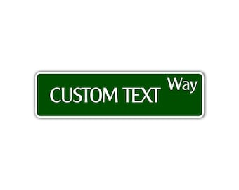 Custom Street Sign with Way – Personalized Name Sign for Garage, Man-Cave, Office-Room Wall Decor