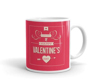Happy Valentine's Day Mug, Love Coffee Cup, Gift For Him Her, Anniversary Mug