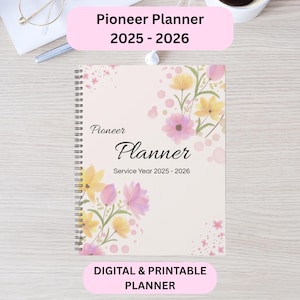 Puede incluir: Un planificador con espiral y diseño floral en amarillo y rosa. La portada dice "Pioneer Planner 2025-2026" y "Service Year 2025-2026". La parte inferior de la portada dice "DIGITAL & PRINTABLE PLANNER".