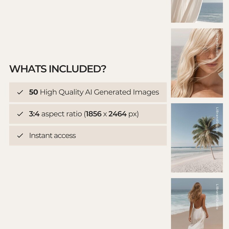 May include: The image features text that reads "WHATS INCLUDED?" followed by a list: "50 High Quality AI Generated Images", "3:4 aspect ratio (1856 x 2464 px)", and "Instant access". The image also includes lifestyle photos.