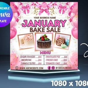 May include: A pink and white Canva template advertising a January bake sale. The design includes pink balloons, bows, and images of cakes and pastries. The menu lists sugar cookies, macarons, cannoli bites, chocolate pie, cheese cake, and tiramisu cake.