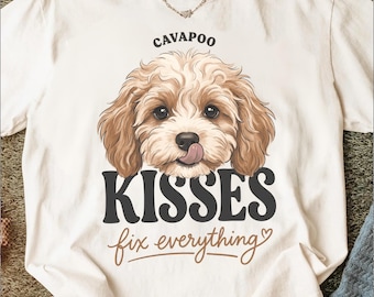 Cavapoo Kisses Fix Everything T-Shirt, Cute Dog Lovers Tee Gift, Doodle Mom Shirt, Dog Owner Present