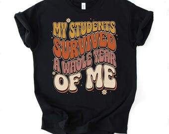 Lustiges Lehrer-Anerkennungs-T-Shirt, Ende des Schuljahres Geschenk, Retro Groovy Erzieher-T-Shirt, meine Schüler überlebten mich Shirt, Lehrer-Humor-Top
