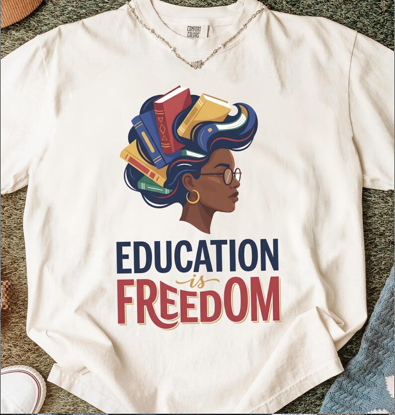 Woman with books in her hair, "Education is Freedom" text.