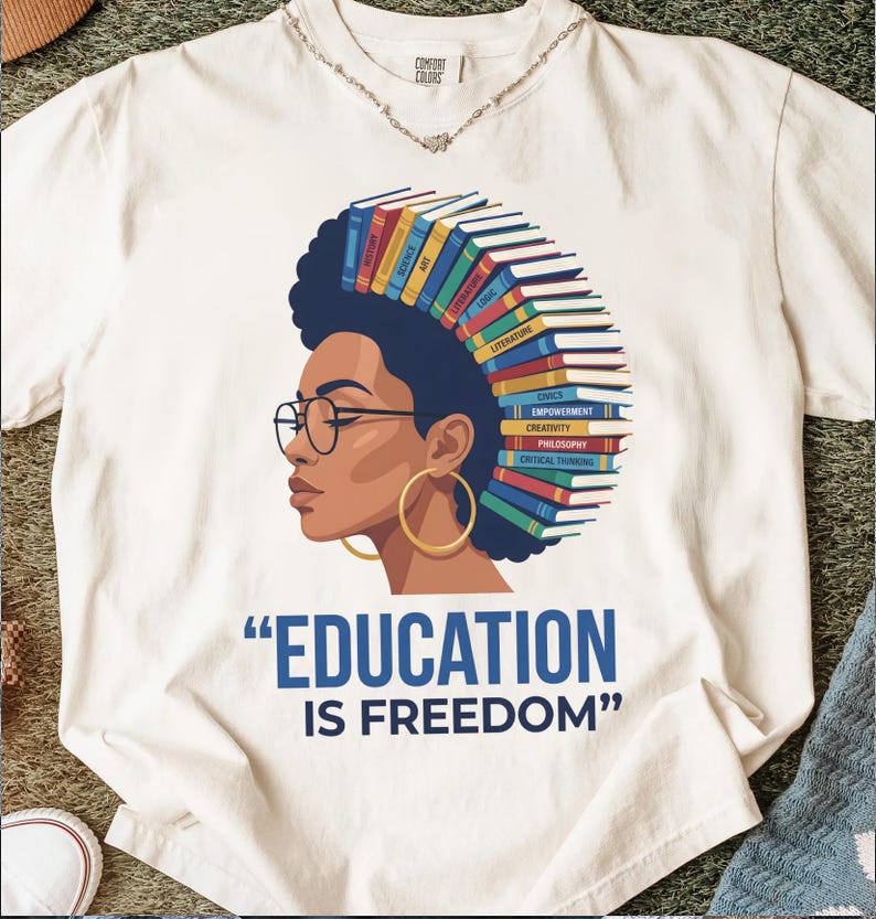 Woman with books forming her hair, quotes "EDUCATION IS FREEDOM".