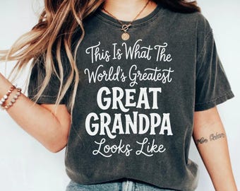 Größtes Urgroßvater-T-Shirt, das beste Großvatergeschenk der Welt, lustiges Großvatergeschenk für ihn, neues Urgroßvater-T-Shirt