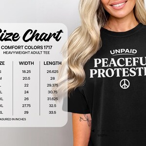 Size chart for Comfort Colors 1717 heavyweight adult tee with "Unpaid Peaceful Protester" design.