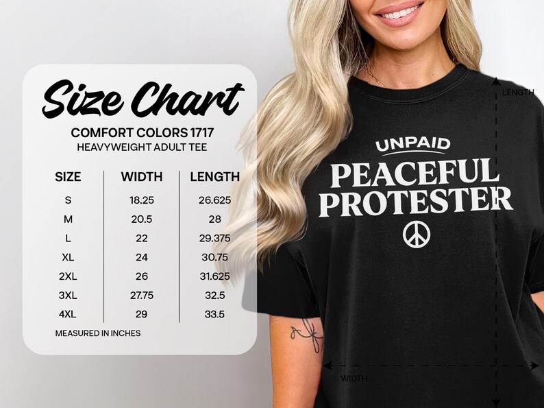 Size chart for Comfort Colors 1717 heavyweight adult tee with "Unpaid Peaceful Protester" design.
