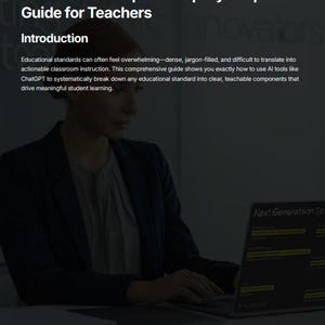 May include: A person working on a laptop with the text "Using AI to Break Down Educational Standards: Complete Step-by-Step Guide for Teachers" at the top. The laptop screen displays text. The image is dark with a professional theme.